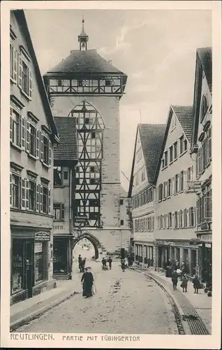 Ansichtskarte Reutlingen Partie am Tübingertor - Geschäfte 1922