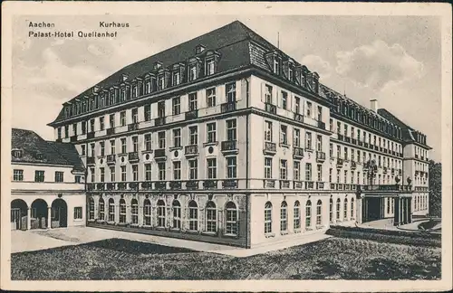 Ansichtskarte Aachen Kurhaus, Palasthotel Quellendorf 1928