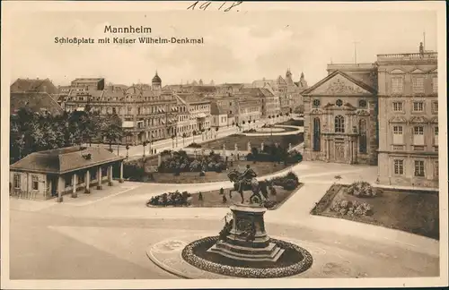 Ansichtskarte Mannheim Schloßplatz, Kaiser Wilhelmdenkmal 1922