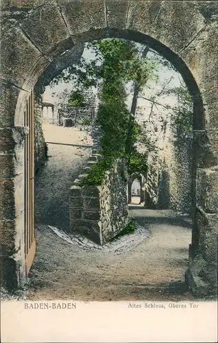 Ansichtskarte Baden-Baden Altes Schloß. Oberes Tor 1908