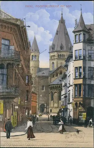 Ansichtskarte Mainz Fischtorstrasse belebt, Geschäfte, Lokale & Dom 1919