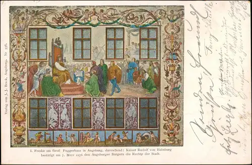 Litho AK Augsburg Fuggerhaus, Freske Kaiser Rudolf v. Habsburg anno 1276 1899
