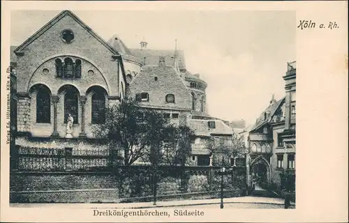 Ansichtskarte Köln Dreikönigenthörchen, Südseite 1900
