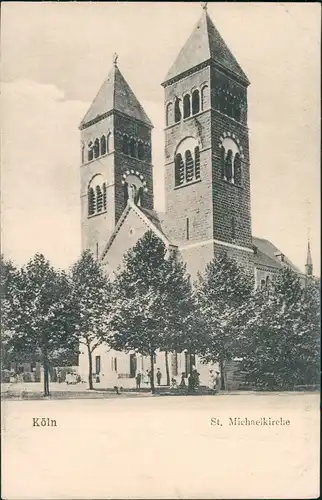 Ansichtskarte Köln Michaelkirche Strassen Partie Kirche (Church) 1900