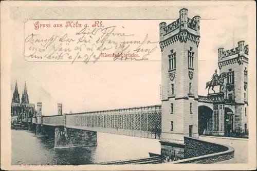 Ansichtskarte Köln Rheinbrücke Eisenbahn-Brücke Hintergrund Dom 1900