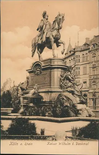 Ansichtskarte Köln Strassen Partie am Kaiser Wilhelm Denkmal 1900