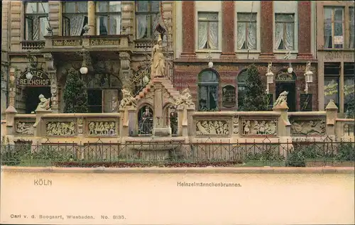 Köln Heinzelmännchenbrunnen, Hotel Reichshof, Restauration Lokale 1900