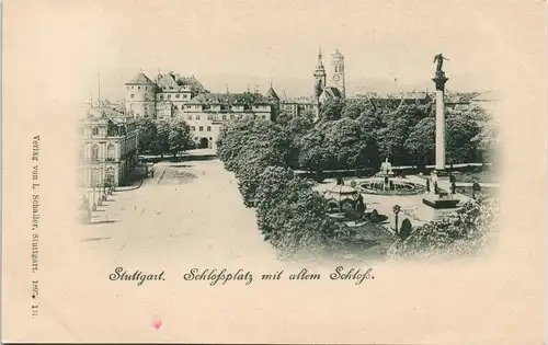 Stuttgart Altes Schloss Schloßplatz 1898 Stempel STUTTGART BAHNHOF nach Berlin