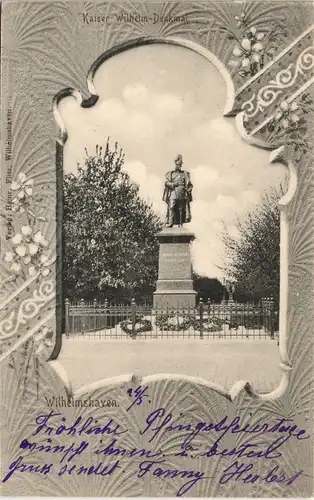 Ansichtskarte Wilhelmshaven Kaiser Wilhelm Denkmal - 1901 Passepartout