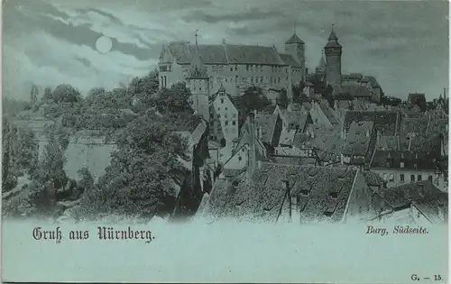 Nürnberg Nürnberger Burg Südseite Mondschein Panorama 1900 Luna