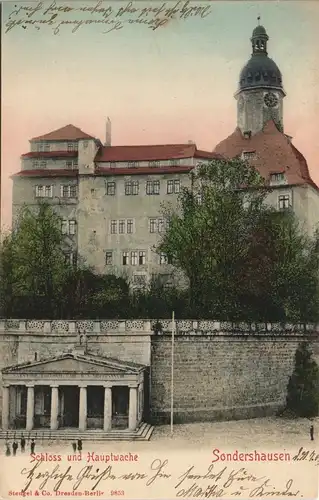 Ansichtskarte Sondershausen Schloß und Hauptwache 1903