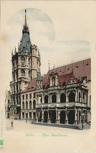 Ansichtskarte Köln Rathaus - colorierte AK 1907