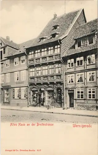 Wernigerode Breitestrasse Straßen Ansicht altes Haus, Geschäft 1900