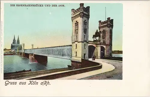 Litho AK Köln Rheinbrücke Eisenbahn Brücke & Dom Fernansicht 1900