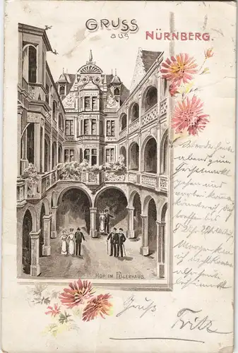 Litho AK Nürnberg Gruss-Aus-Litho-AK Hof im Pellerhaus, Blumen Ornament 1900