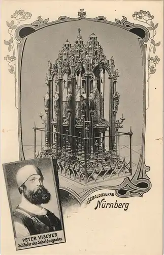 Nürnberg SEBALDUSGRAB PETER VISCHER Schöpfer des Sebaldusgrabes 1905