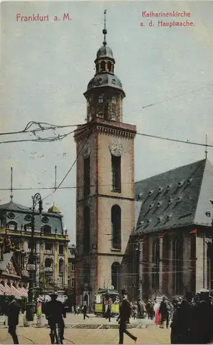 Frankfurt am Main Katharinenkirche Hauptwache, Tram belebte Strassen Szene 1911