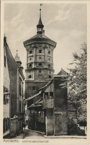 Ansichtskarte Augsburg Strassen Partie am Wertachbrückertor 1910