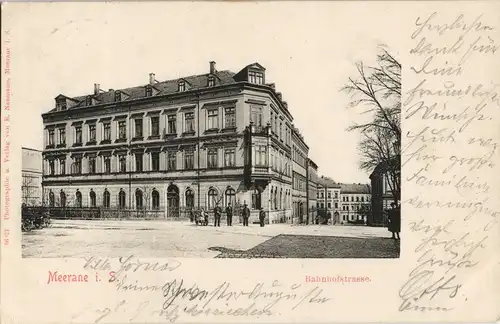 Ansichtskarte Meerane Bahnhofstraße gel. Bahnpost Glauchau Gera 1901