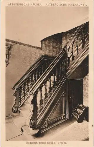 Ronsdorf-Wuppertal Breite Straße Treppe ALTBERGISCHE HÄUSER  INNENKUNST 1910