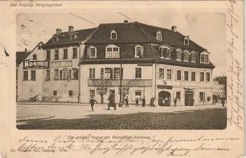 Leipzig Straßen Partie Gasthof Goldene Sonne am Ranstädter Steinweg 1900