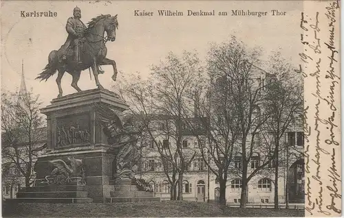 Ansichtskarte Karlsruhe Kaiser Wilhelm Denkmal am Mühlburger Tor 1905