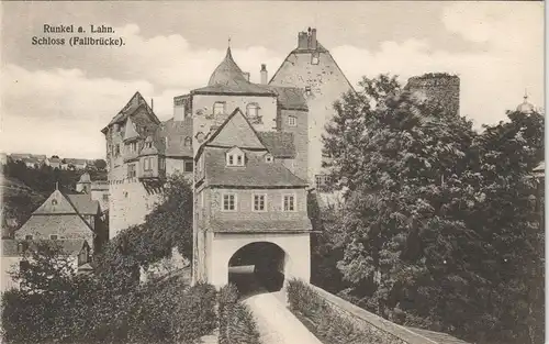 Ansichtskarte Runkel Schloß - Fallbrücke 1911