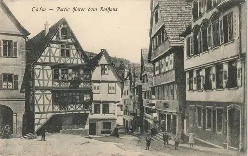 Ansichtskarte Calw Partie hinter dem Rathaus 1908