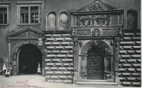 Ansichtskarte Gera Rathaus - Durchgang und Portal 1909