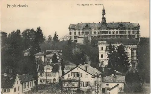 Ansichtskarte Friedrichroda Villenpartie mit Kurhaus 1906