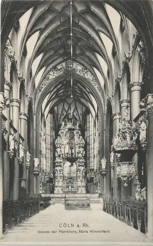 Ansichtskarte Köln Inneres der Pfarrkirche, Maria Himmelfahrt 1908