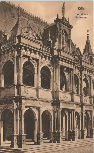 Ansichtskarte Köln Portal des Rathauses 1912