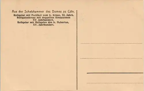 Ansichtskarte Köln Schatzkammer Dom Reliquien 1913