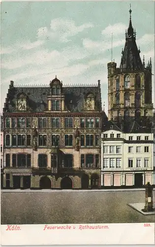 Ansichtskarte Köln Straßen Partie a.d. Feuerwache u. Rathaus-Turm 1910