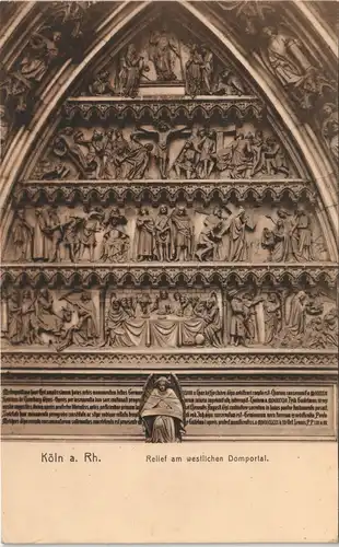 Ansichtskarte Köln Relief am westlichen Domportal Kölner Dom 1910