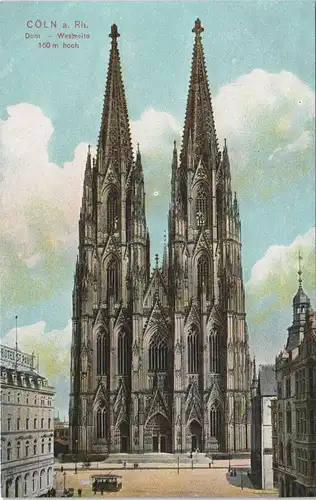 Ansichtskarte Köln Dom - Westseite 160 m hoch, Cathedral Church 1908