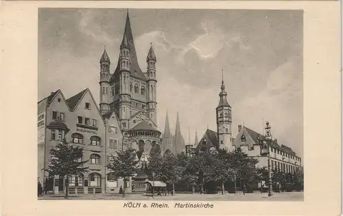 Köln Straßen Partie a.d. Kirche Martinskirche "St. Martin" 1910