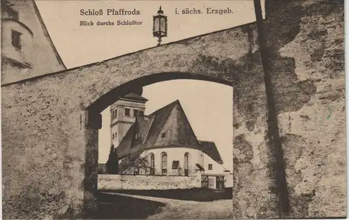 Ansichtskarte Pfaffroda Blick durch das Schloßtor auf die Kirche 1913