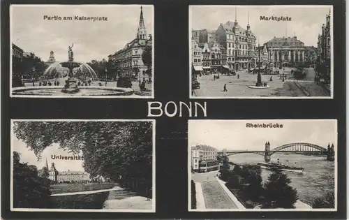Bonn Stadtteilansichten ua. Kaiserplatz, Marktplatz, Universität, Rhein-Brücke 1911