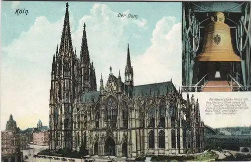 Köln Kölner Dom mit Glocken Ansicht, Stadtteilansicht color 1910