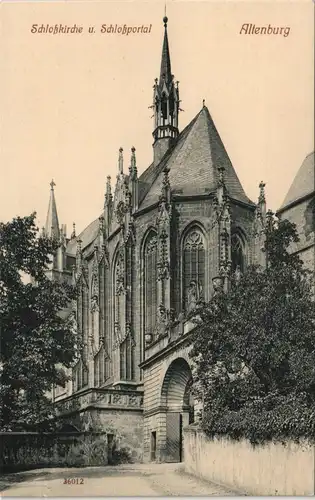 Ansichtskarte Altenburg Schloß Schlosskirche u. Schloss-Portal 1910