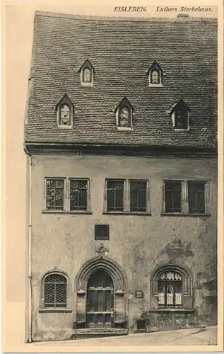 Ansichtskarte Eisleben Luthers Sterbehaus, Haus Gebäude-Ansicht 1910
