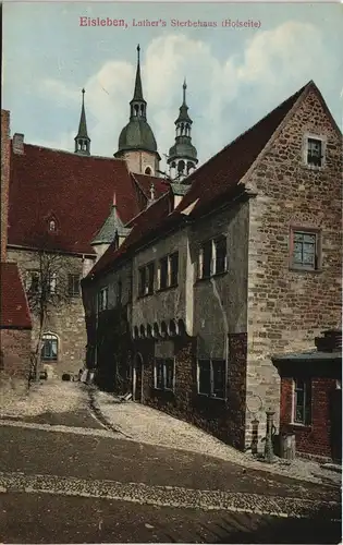 Eisleben Luthers Sterbehaus (Hofseite) 1915  1. Weltkrieg Feldpost gelaufen