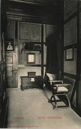 Ansichtskarte Eisleben Luthers Sterbehaus Innenansicht Sterbezimmer 1905