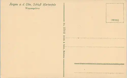 Ansichtskarte Torgau Schloss Hartenfels - wappengalerie 1916
