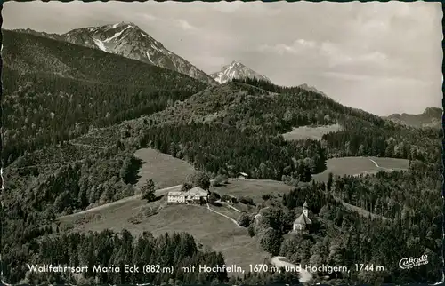 Hochfelln Wallfahrtsort Maria Eck mit Hochfelln und Hochgern 1980/1962