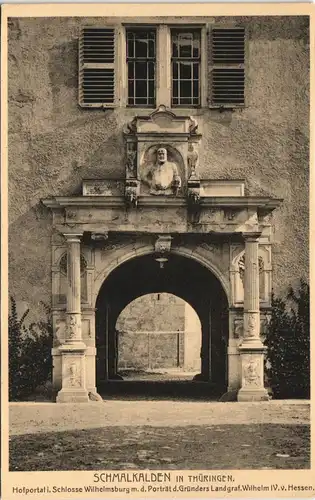 Ansichtskarte Schmalkalden Schloß Wilhelmsburg - portal 1913
