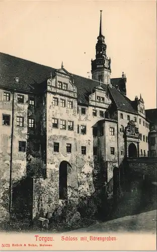 Ansichtskarte Torgau Schloss Hartenfels Gesamtansicht mit Bärengraben 1910