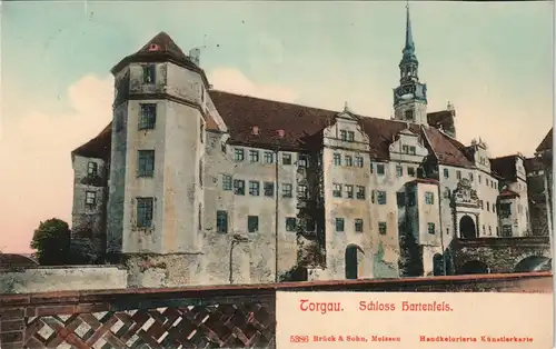 Ansichtskarte Torgau Schloss Hartenfels Handkolorierte Künstlerkarte 1905