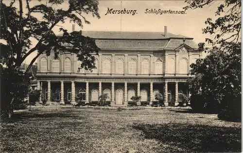 Ansichtskarte Merseburg Schlossgartensaal 1912